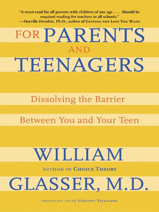 Title details for For Parents and Teenagers by William Glasser, M.D. - Available